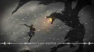 LAST BATTLE  ♪  Epic Trailer Music (Royalty free)