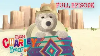 Little Charley Bear | CHARLEY MAKES IT NEW | Full Episode