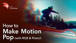 Enlight Videoleap: How to Make Motion Pop (with RGB and Prism)!