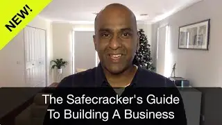 Safecracker's Guide To Building A Business