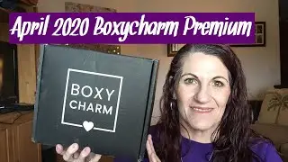 April 2020 Boxycharm Premium Unboxing!💄💄💄