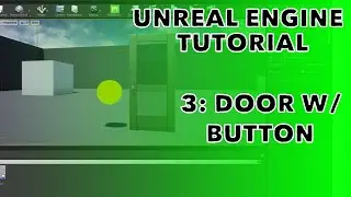 How To Open A Door With A Button | Unreal Engine Tutorial