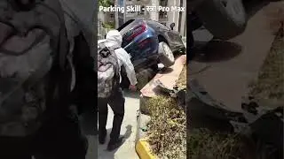 Ultra Pro Max #parking #Skill #Stree