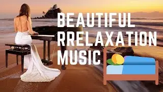BEST PIANO RELAXATION