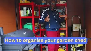 How to Organise your Garden Shed