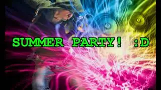 SUMMER PARTY!