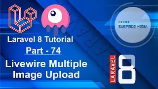 Laravel 8 Tutorial - Livewire Multiple Image Upload