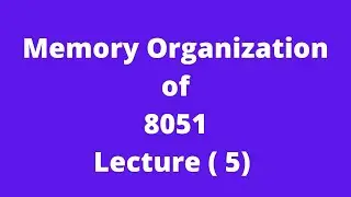 Memory Organization of 8051