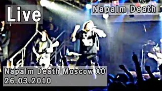 Napalm Death Moscow XO (26.03.2010) begin