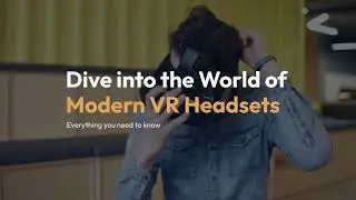 HOW VR WORKS AND WHAT IS VIRTUAL REALITY