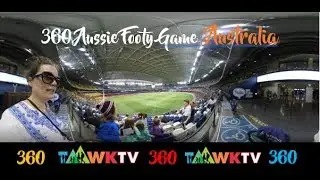 AMAZING!!! AUSTRALIAN FOOTBALL IN 360 / VR!!! TaawkTV 360