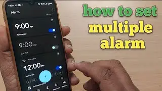 how to set multiple alarm on android phone | multiple alarm setting on phone