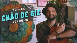 Zé Ramalho Chão de Giz Cover por Rodrigo Régis