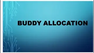 Buddy Allocation In Operating System
