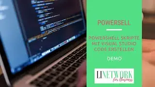 PowerShell Skripte mit Visual Studio Code erstellen