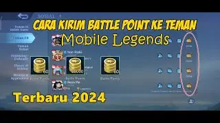 CARA MENGIRIM BATTLE POINT KE TEMAN DI MOBILE LEGENDS