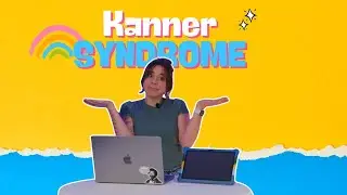 What is Kanner's Syndrome?