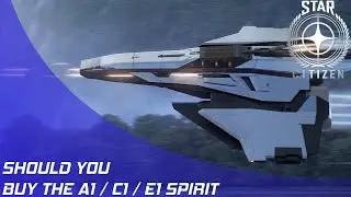 Star Citizen: Should you buy the Crusader Spirit? [A1/C1/E1]