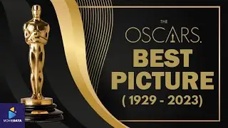 All Best Picture Oscar Winners (1929-2023)