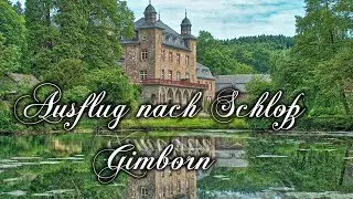 Ausflug nach Schloß Gimborn 🏰