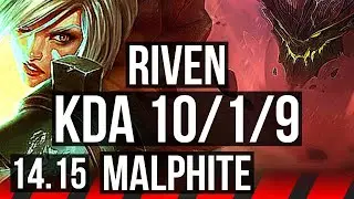 RIVEN vs MALPHITE (TOP) | 10/1/9, Legendary, 700+ games | VN Master | 14.15