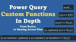 Everything You Need to Know About Creating Custom Functions in Power Query