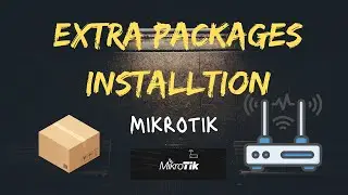 Step-by-Step Guide: Installing Additional Packages on MikroTik Routers