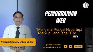 Mengenal Fungsi Hypertext Markup Language HTML - PART 1