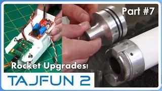 High Power Water/Pyro Rocket - Part 7 - Rocket Upgrades