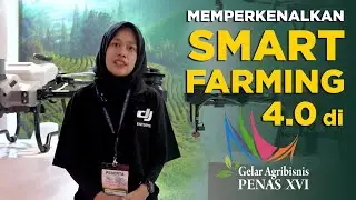 Halo Robotics Memperkenalkan Smart Farming 4.0 di PENAS XVI Padang