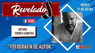 [ #ReveladosLive ] Arturo Torres Cabrera  (2024, Abril 25)