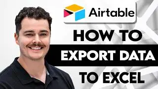 How To Export Data From Airtable To Excel [2026 Guide]
