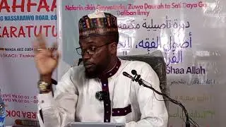 *Topic: Intensive authentication course *Al-Ahfad Masjid Nasarawo Gombe State  *Principles of Fiqh,
