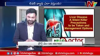 Liver Disease Precautions To Be Taken And Management Options | Dr Naveen | Ntv