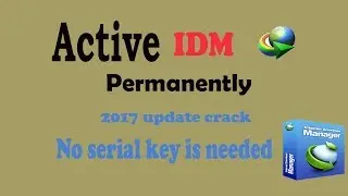 How to Download IDM Full Version for Free with Crack 2018 | Bangla Tutrorial
