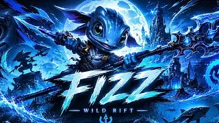 Wild Rift Fizz Gameplay! 