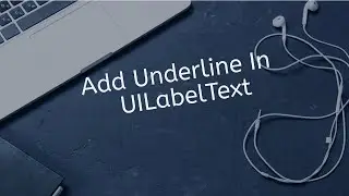 How to Underline a UILabel Text in swift IOS