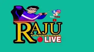 Raju Live