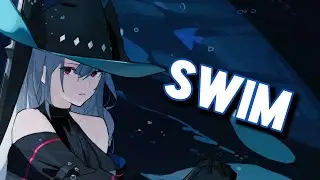 Nightcore - Swim (Lyrics)