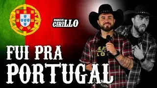 FUI PRA PORTUGAL - MARCUS CIRILLO - Stand-up Comedy
