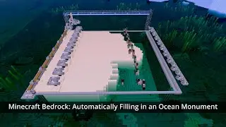 Minecraft Bedrock:  AFK Filling in an Ocean Monument with Sand