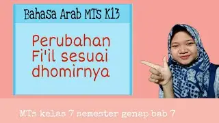 PERUBAHAN FI'IL SESUAI DHOMIR| Mapel Bahasa Arab di Al-Misra