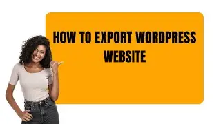 How To Export WordPress Website