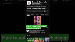 How to upload video whatsapp to youtube channel | How To Upload Videos On YouTube In Mobile
