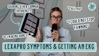 Lexapro symptoms & getting an EKG