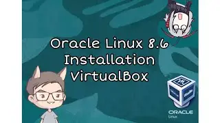 Oracle Linux 8.6 Installation - VirtualBox (David Hariadi)