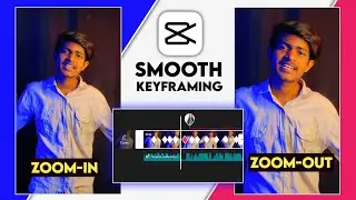 Capcut Keyframe Tutorial | Instagram Reel Editing Capcut