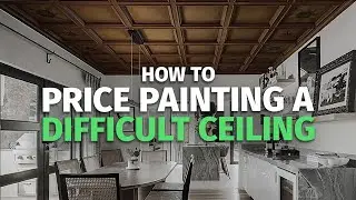 How to Bid Painting a Complex Ceiling