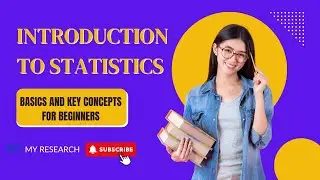 Introduction to Statistics | Basics and Key Concepts for Beginners