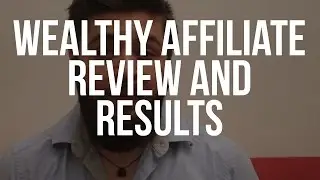 Wealthy Affiliate Review: Does it Still Work in 2020?